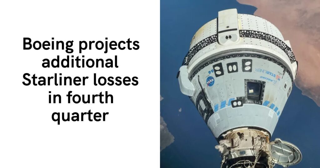 Boeing Anticipates Increased Starliner Losses For Q4